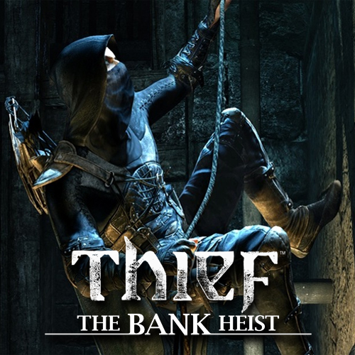 THIEF: The Bank Heist Crack